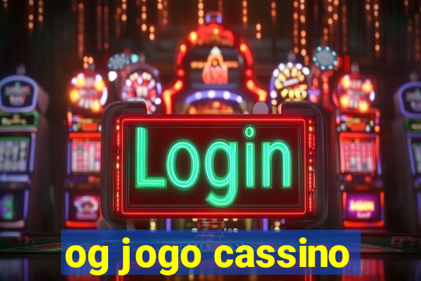 og jogo cassino